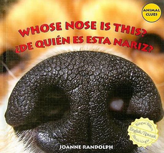 Whose Nose Is This? / ?De Quien Es Esta Nariz?