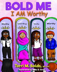 Cover image for Bold Me: I AM Worthy