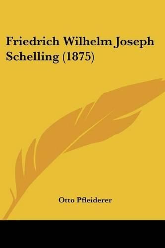 Friedrich Wilhelm Joseph Schelling (1875)