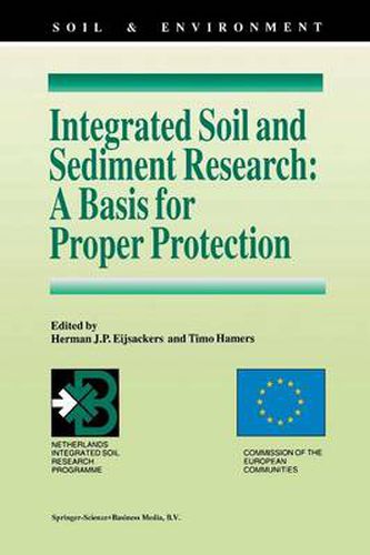 Cover image for Integrated Soil and Sediment Research: A Basis for Proper Protection: Selected Proceedings of the First European Conference on Integrated Research for Soil and Sediment Protection and Remediation (EUROSOL)