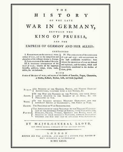 Cover image for HISTORY OF THE LATE WAR IN GERMANYBetween the King of Prussia and the Empress of Germany and Her Allies(Seven Years War)