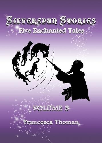 Cover image for Silverspun Stories, Volume 3