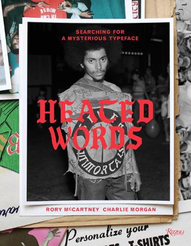 Cover image for Heated Words: Searching for a Mysterious Typeface