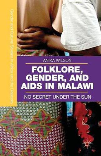 Cover image for Folklore, Gender, and AIDS in Malawi: No Secret Under the Sun