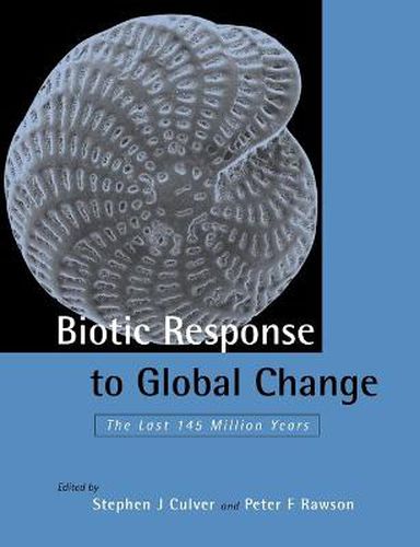 Cover image for Biotic Response to Global Change: The Last 145 Million Years