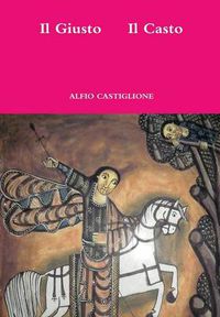 Cover image for Il Giusto Il Casto