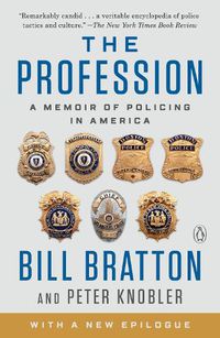 Cover image for The Profession: A Memoir of Policing in America