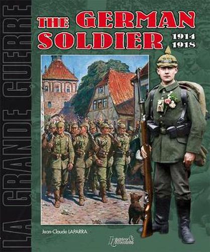 Cover image for The German Infantryman 1914-1918