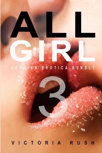 Cover image for All Girl 3: Lesbian Erotica Bundle