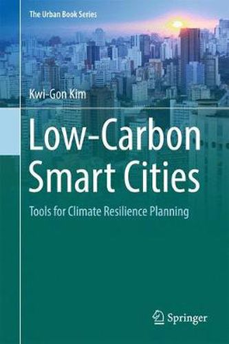 Cover image for Low-Carbon Smart Cities: Tools for Climate Resilience Planning