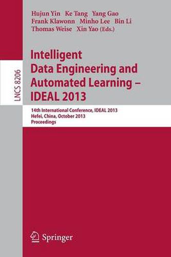 Intelligent Data Engineering and Automated Learning -- IDEAL 2013: 14th International Conference, IDEAL 2013, Hefei, China, October 20-23, 2013, Proceedings