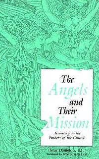 Cover image for Angels and Their Mission