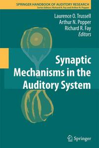 Cover image for Synaptic Mechanisms in the Auditory System