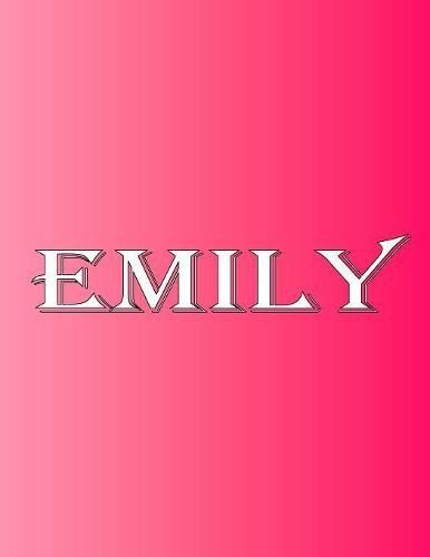 Cover image for Emily: 100 Pages 8.5 X 11 Personalized Name on Notebook College Ruled Line Paper