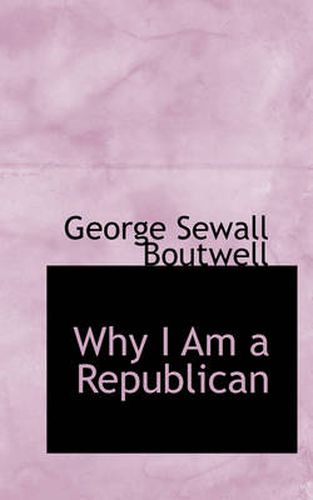 Cover image for Why I Am a Republican