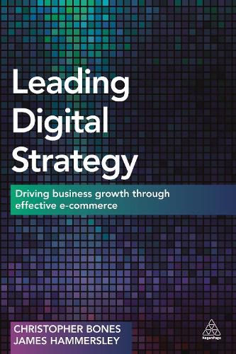 Cover image for Leading Digital Strategy: Driving Business Growth Through Effective E-commerce