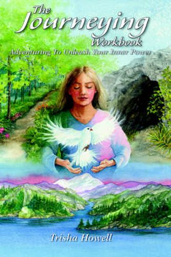 Cover image for Journeying Workbook: Adventuring to Unleash Your Inner Power