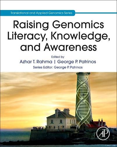 Raising Genomics Literacy, Knowledge, and Awareness