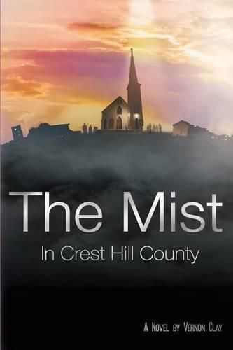 Cover image for The Mist: In Crest Hill County