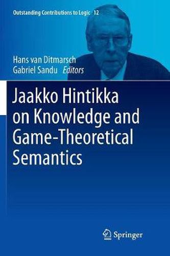 Jaakko Hintikka on Knowledge and Game-Theoretical Semantics