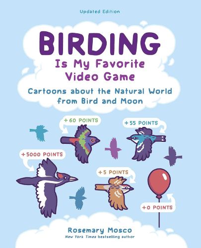 Cover image for Birding Is My Favorite Video Game: Volume 1
