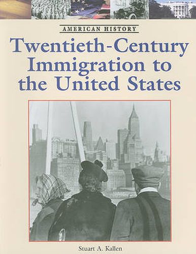 Twentieth-Century Immigration to the United States