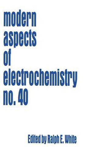 Modern Aspects of Electrochemistry 40