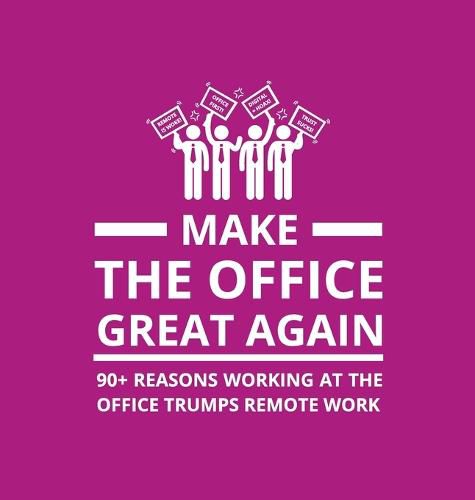 Cover image for Make the Office Great Again