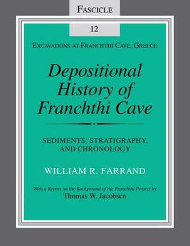 Cover image for Depositional History of Franchthi Cave: Stratigraphy, Sedimentology, and Chronology, Fascicle 12