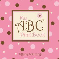 Cover image for My ABC Pink Book