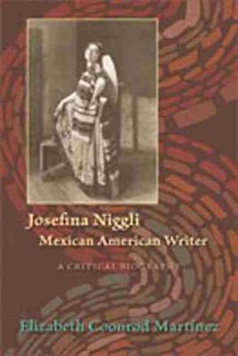 Cover image for Josefina Niggli, Mexican American Writer: A Critical Biography