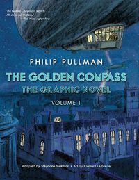 Cover image for The Golden Compass Graphic Novel, Volume 1