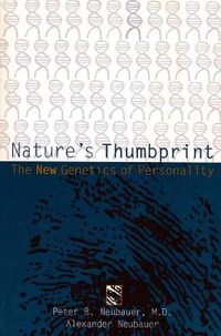 Cover image for Nature's Thumbprint: The New Genetics of Personality