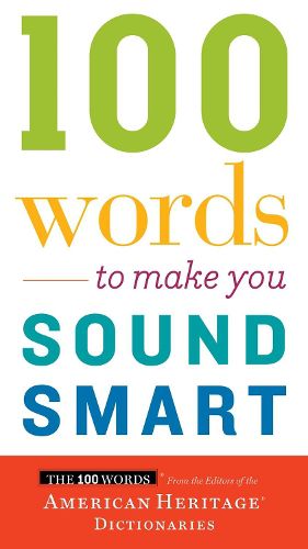 Cover image for 100 Words to Make You Sound Smart