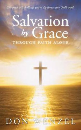 Cover image for Salvation by Grace Through Faith Alone