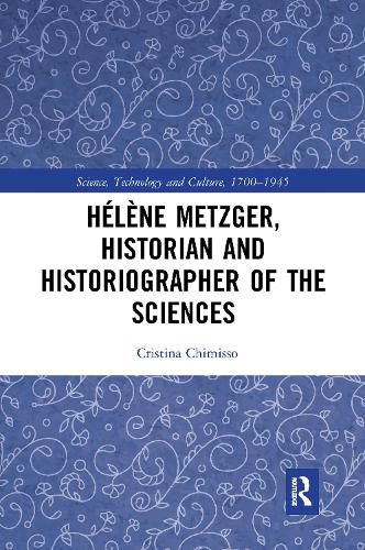 Cover image for Helene Metzger, Historian and Historiographer of the Sciences