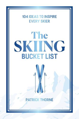Cover image for The Skiing Bucket List