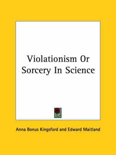 Violationism or Sorcery in Science