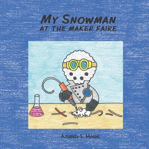 Cover image for My Snowman at the Maker Faire