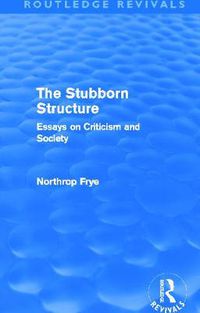 Cover image for The Stubborn Structure: Essays on Criticism and Society