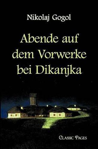 Cover image for Abende Auf Dem Vorwerke Bei Dikanjka