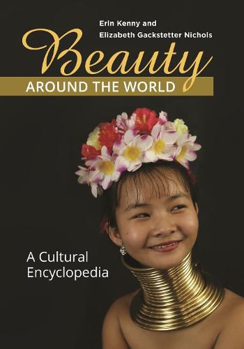 Cover image for Beauty around the World: A Cultural Encyclopedia