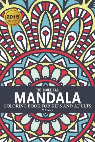 Cover image for Mandala Coloring Book For Kids and Adults Volume 3