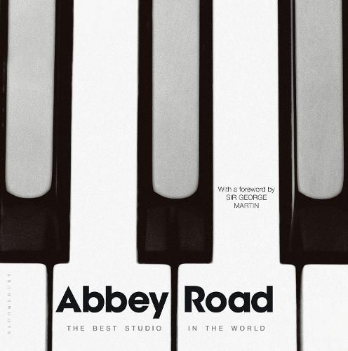 Abbey Road: The Best Studio in the World