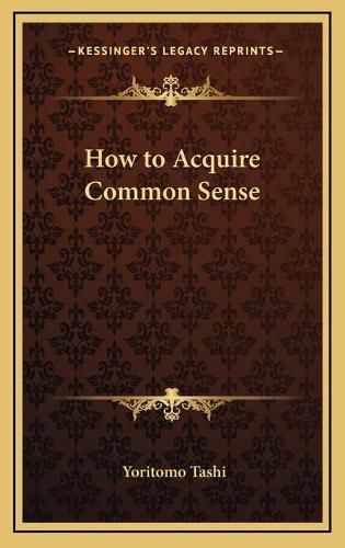 How to Acquire Common Sense