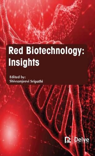 Cover image for Red Biotechnology: Insights