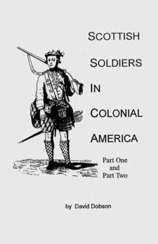 Cover image for Scottish Soldiers in Colonial America