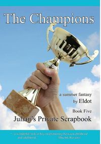 Cover image for The Champions: Julian's Private Scrapbook Book 5