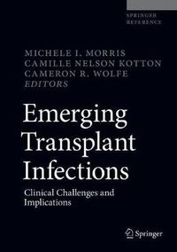 Cover image for Emerging Transplant Infections: Clinical Challenges and Implications