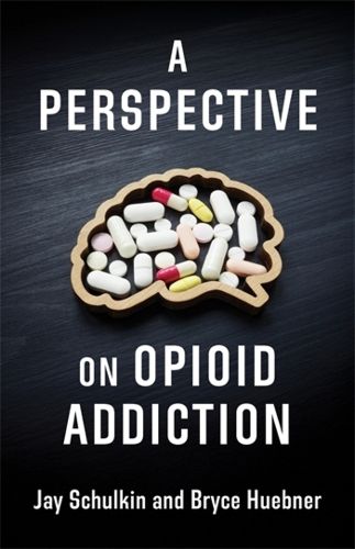 Cover image for A Perspective on Opioid Addiction